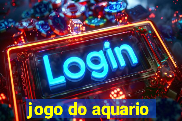 jogo do aquario